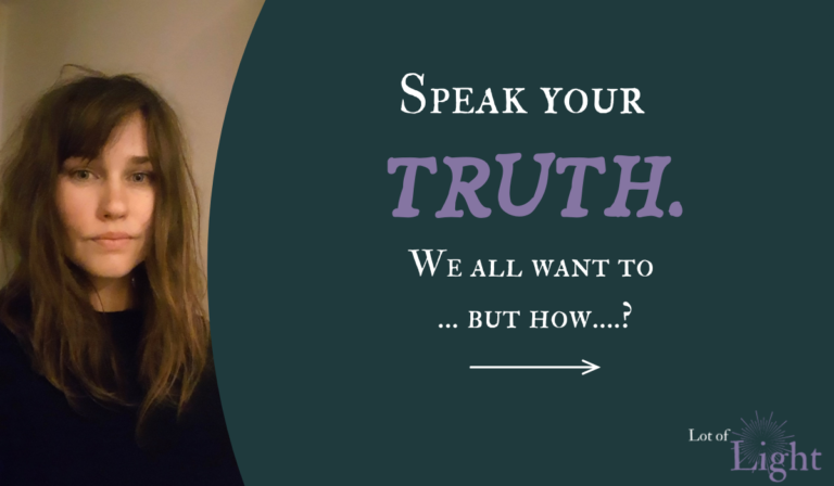 Speak your truth